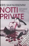 Notti private libro