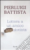 Lettera a un amico antisionista libro
