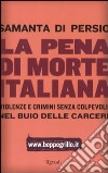 La pena di morte italiana libro