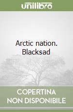 Arctic nation. Blacksad libro