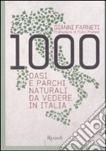 1000 oasi e parchi naturali da vedere in Italia libro