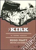 In terra nemica. Sgt. Kirk. Vol. 3 libro