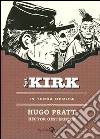 In terra nemica. Sgt. Kirk. Vol. 3 libro