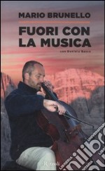 Fuori con la musica libro