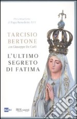 L'ultimo segreto di Fatima libro