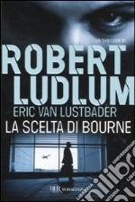 La Scelta di Bourne