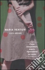 Caro amore libro