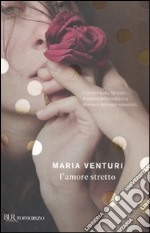 L'Amore stretto libro