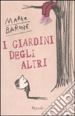 I giardini degli altri libro