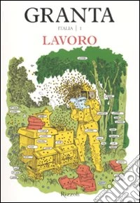 Granta Italia. Vol. 1: Lavoro libro