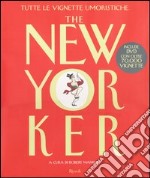 The New Yorker. Tutte le vignette umoristiche. Con DVD libro