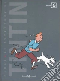 Le avventure di Tintin. Vol. 6 libro