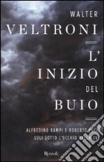 L'inizio del buio libro