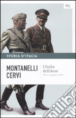 Storia d'Italia. Vol. 13: L' Italia dell'Asse (1936-10 giugno 1940) libro