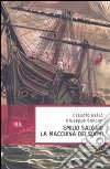 Emilio Salgari, la macchina dei sogni libro di Gallo Claudio Bonomi Giuseppe