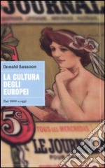 La cultura degli europei. Dal 1800 a oggi libro