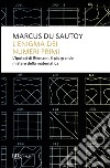 L'enigma dei numeri primi. L'ipotesi di Riemann, il più grande mistero della matematica libro