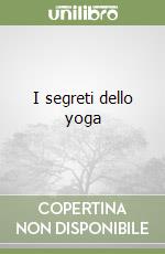 I segreti dello yoga libro