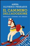 Il cammino dell'adozione libro