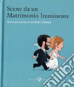 Scene da un matrimonio imminente libro