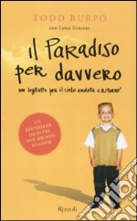 Il paradiso per davvero libro