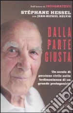 Dalla parte giusta libro