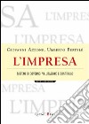 L'impresa. Sistemi di governo, valutazione e controllo libro