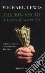 The Big Short. Il grande scoperto libro