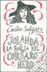 Jolanda, la figlia del Corsaro Nero libro