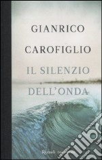 Il silenzio dell'onda libro usato