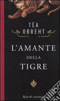 L'amante della tigre libro