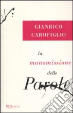 La manomissione delle parole libro