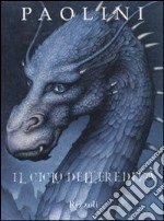 Il ciclo dell'eredità: Eragon-Eldest-Brisingr-Inheritance libro