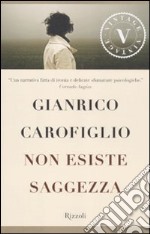 Non esiste saggezza libro usato