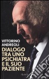 Dialogo tra uno psichiatra e il suo paziente libro