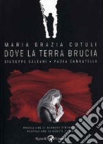 Maria Grazia Cutuli. Dove la terra brucia