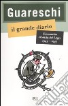 Il grande diario. Giovannino cronista del Lager (1943-1945) libro