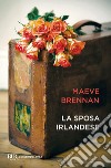 La sposa irlandese libro
