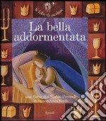 La bella addormentata. Ediz. illustrata. Con CD Audio