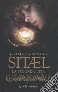 Sitael. La seconda vita (1)