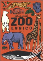Zoo logico. Ediz. illustrata