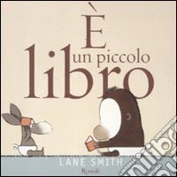 È un piccolo libro. Ediz. illustrata libro
