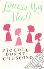 Le piccole donne crescono libro