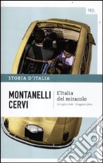 Storia d'Italia. Vol. 17: L' Italia del miracolo (14 luglio 1948-19 agosto 1954) libro