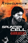 Barracuda. Splinter Cell libro