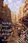 Il ventre di Napoli libro
