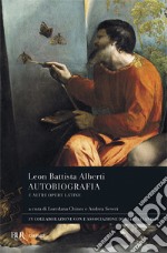 Autobiografia e altre opere latine. Testo latino a fronte libro