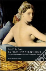 La filosofia nel boudoir libro