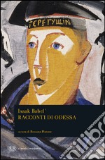 Racconti di Odessa libro