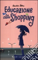 Educazione allo shopping libro